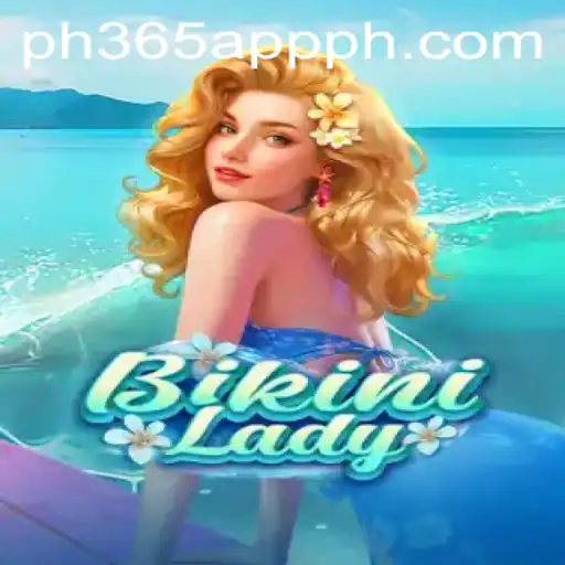 Exploring the Exciting World of BikiniLady and the Innovative ph365 App