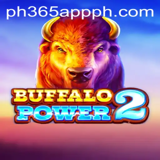 Buffalo Power 2: An Immersive Gaming Experience on PH365 App