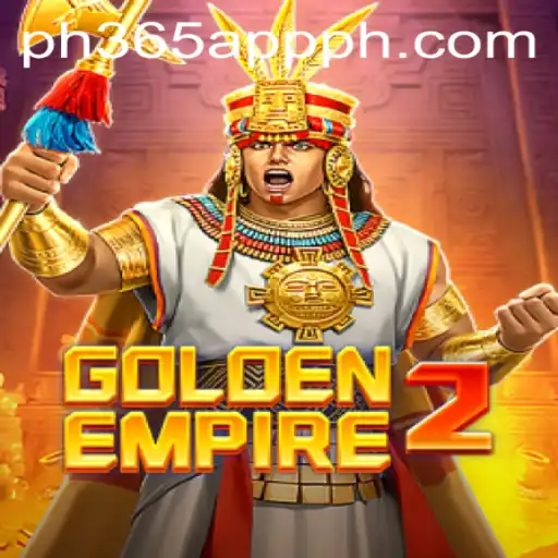 Exploring the Thrilling World of GoldenEmpire2: A Must-Try Game on PH365 App