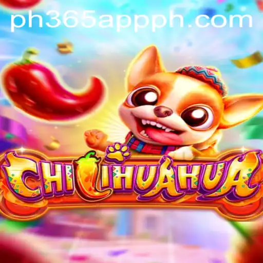 Explore the Vibrant World of CHILIHUAHUA: A New Sensation with ph365 app