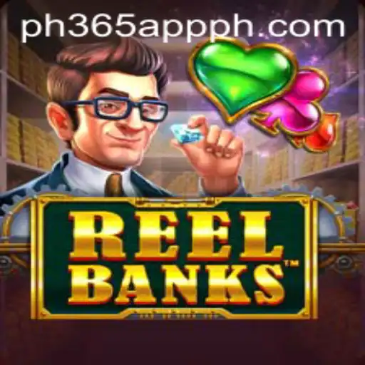 Exploring the Thrills of ReelBanks and the Convenience of PH365 App